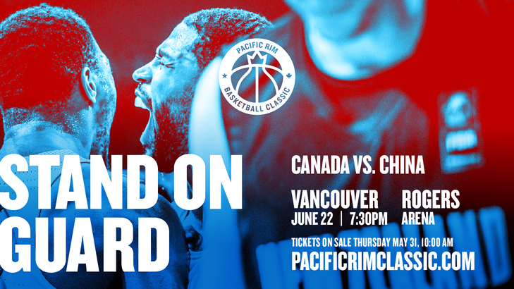 Team Canada vs Team China 青島啤酒杯 - 環太平洋經典中加籃球挑戰賽