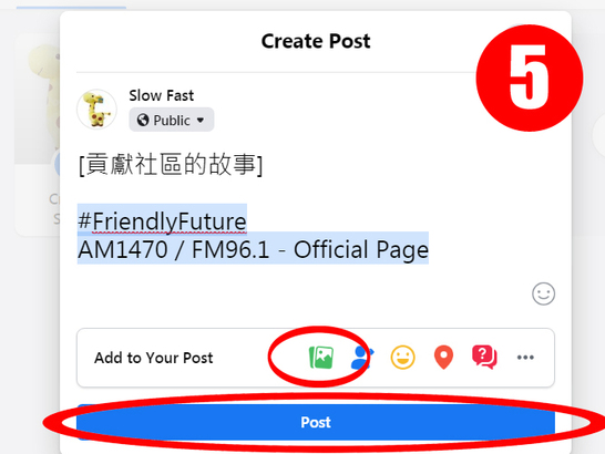 5. 假如你 Tag 對了，會出現「AM1470/FM961 -  Official Page」在帖文之後。 剛才有說到你的帖文可以加入照片和短片（圖示的綠色 icon）、甚至表情符號，隨你喜歡。滿意了，就可以按藍色「Post」刊出。