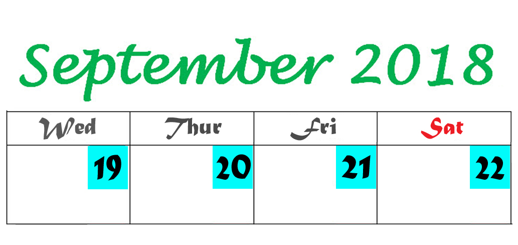 Sept 19 - 22, 2018