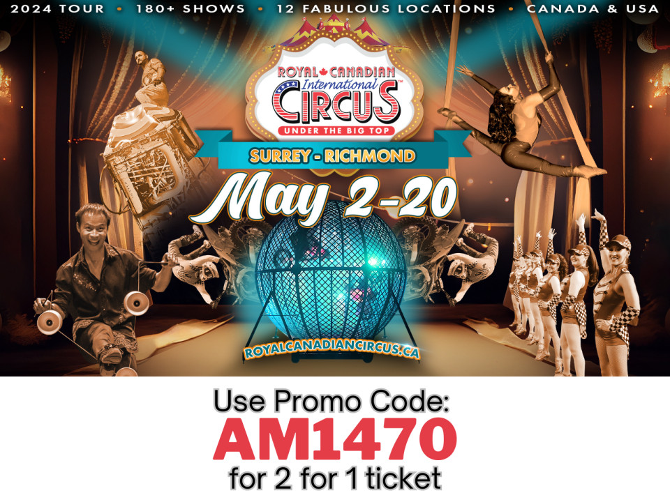 Royal Canadian Circus (Apr 24 - May 20)